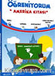 Öğreniyorum "Amerika Kıtası"