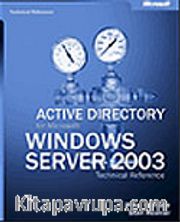 Active Directory® for Microsoft® Windows® Server 2003 Technical Reference
