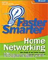 Faster Smarter Home Networking