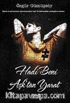 Hadi Beni Aşk'tan Yarat