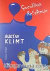 Çocuklara Ressamlar: Gustav Klimt