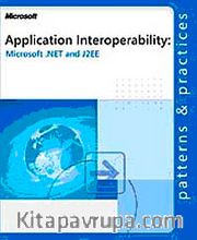 Application Interoperability: Microsoft NET and J2EE
