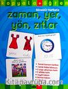 Zaman, Yer, Yön, Zıtlar (Silinebilir Kartlarla)