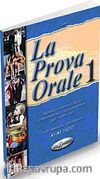 La Prova Orale 1 (İtalyanca Temel Seviye Konuşma)