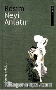 Resim Neyi Anlatır