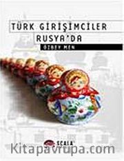 Türk Girişimciler Rusya'da