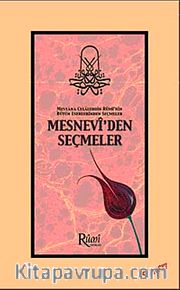 Mesnevi'den Seçmeler / Dr. Naci Bakırcı