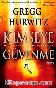 Kimseye Güvenme