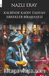 Kalbinde Kadın Taşıyan Erkekler Birahanesi
