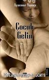 Çocuk Gelin