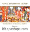 Evvel Taam Sonra Kelam & İmparatorluk Mutfağından Bugüne