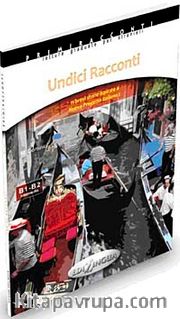 Undici Racconti - İtalyanca Okuma Kitabı Orta-Üst Seviye (B1-B2)
