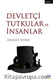 Devletçi Tutkular ve İnsanlar