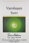 Varoluşun Sırrı & Son Adem
