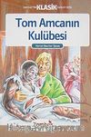 Tom Amcanın Kulübesi