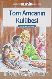 Tom Amcanın Kulübesi