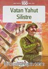 Vatan Yahut Silistre
