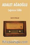 Çağımızın Tellalı - Radyo Oyunları (Ciltli)