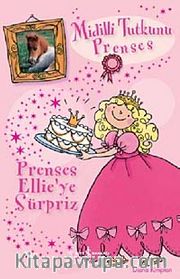 Midilli Tutkunu Prenses / Prenses Ellie'ye Sürpriz