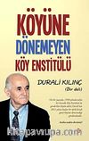 Köyüne Dönemeyen Köy Enstitülü (Bir Deli)