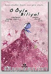 O Öyle Biliyo!