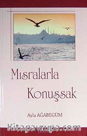 Mısralarla Konuşsak