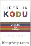 Liderlik Kodu & Liderliğin Beş Kuralı