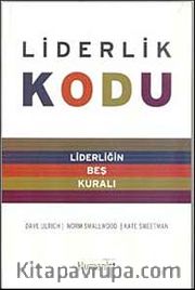 Liderlik Kodu <br /> Liderliğin Beş Kuralı