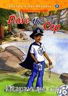 Dave the Cop +CD (Sounds Great Readers-3)