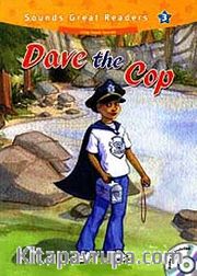 Dave the Cop +CD (Sounds Great Readers-3)