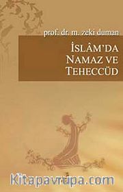 İslam'da Namaz ve Teheccüd