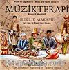 Müzikterapi Buselik Makamı (Cd)