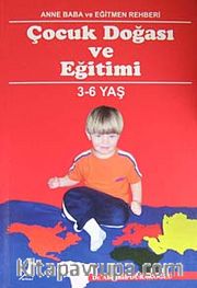 Çocuk Doğası ve Eğitimi (3-6 Yaş)