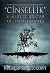 Cinsellik & Sınırsız Gücün Gizemli Kaynağı