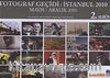 Fotoğraf Geçidi İstanbul 2010 2. Albüm /Mayıs - Aralık 2010