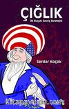Çığlık & İki Buçuk Savaş Stratejisi