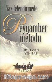 Vazifelendirmede Peygamber Metodu