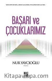 Başarı ve Çocuklarımız
