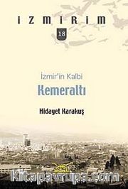 İzmir'in Kalbi: Kemeraltı / İzmirim-18