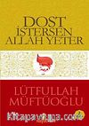 Dost İstersen Allah Yeter