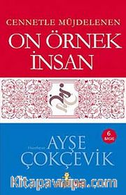 Cennetle Müjdelenen On Örnek İnsan