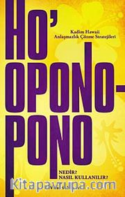 Hooponopono <br /> Kadim Hawaii Anlaşmazlık Çözme Stratejileri