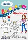 Meslekler / Boyuyorum Öğreniyorum