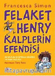 Felaket Henry Kalplerin Efendisi