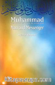 Muhammad Man and Messenger