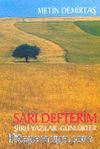 Sarı Defterim & Şiirli Yazılar Günlükler