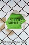 Gafletten Kurtuluş (Mesnevi Hikayelerinden -2)