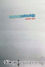 Mavinin Yalnızlığı