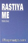 Rastıya Me