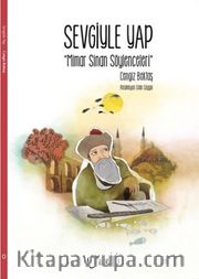 Sevgiyle Yap <br /> Mimar Sinan Söylenceleri